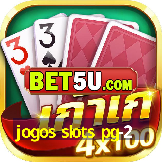 jogos slots pg